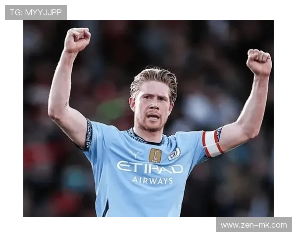 德布劳内宣布离队，曼城核心开启职业生涯新篇章